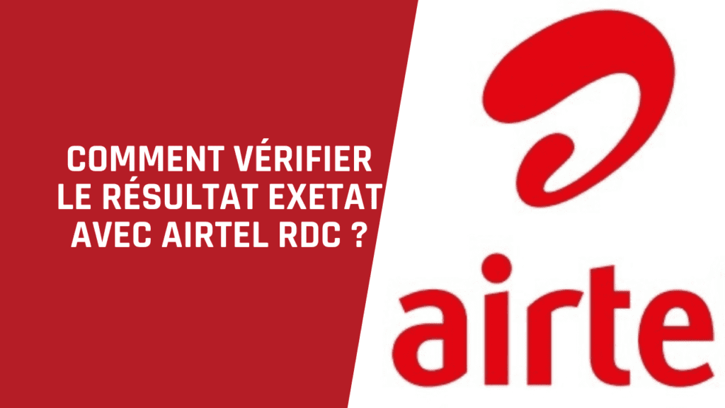 Vérifier le résultat Exetat avec Airtel RDC