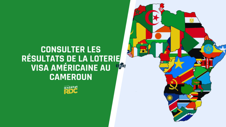 Consulter les Résultats de la Loterie Visa Américaine au Cameroun