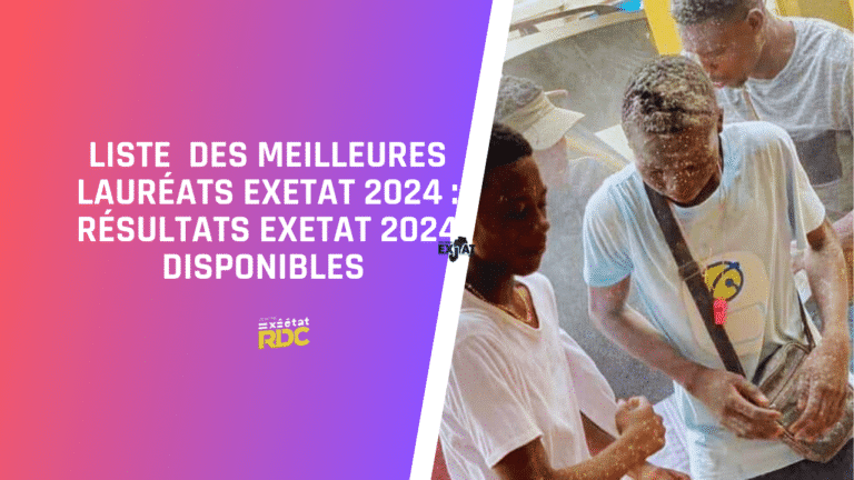 Exetat 2024 Aujourd'hui : Liste des Lauréats Exetat 2024 - Résultats Exetat 2024 Disponibles