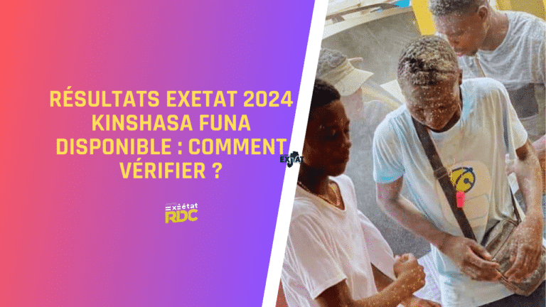 Résultats Exetat 2024 Kinshasa Funa Disponible